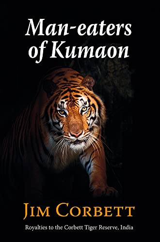 Man-eaters of Kumaon von Merlin Unwin Books