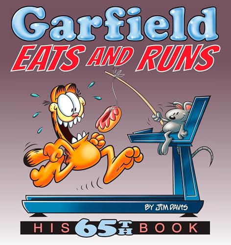 Garfield Eats and Runs: His 65th Book von BALLANTINE GROUP