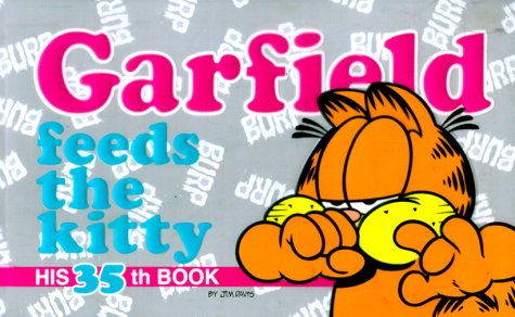 Garfield Feeds the Kitty: #35 (Garfield (Numbered Paperback)) von Ballantine Books