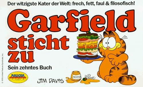 Garfield - der witzigste Kater der Welt: frech, fett, faul & filosofisch! , Buch 10: Garfield sticht zu