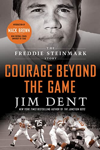 Courage Beyond The Game: The Freddie Steinmark Story