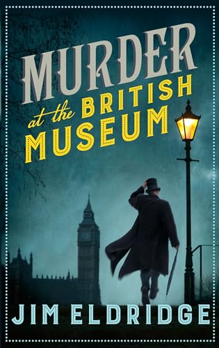 Murder at the British Museum: London's famous museum holds a deadly secret... (Museum Mysteries, 2, Band 2) von Allison & Busby