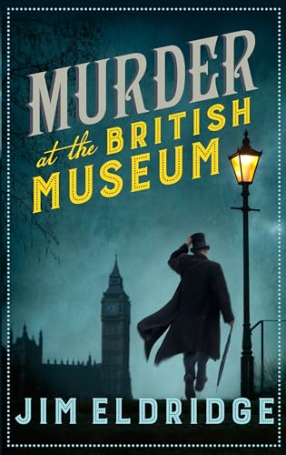 Murder at the British Museum: London's famous museum holds a deadly secret… (Museum Mysteries, 2, Band 2)