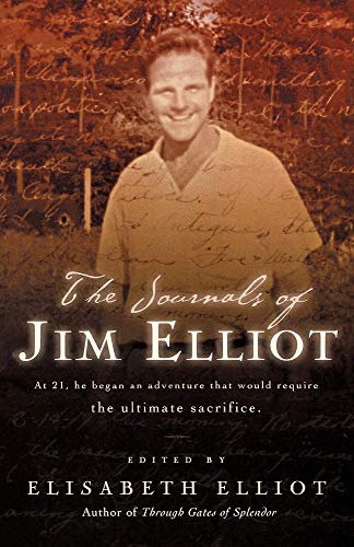 The Journals of Jim Elliot von Revell