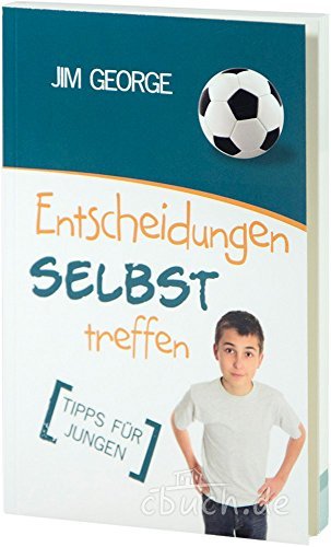 Entscheidungen selbst treffen (Jungen)