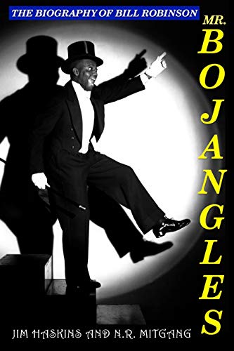 Mr. Bojangles: The Biography of Bill Robinson von Linus Multimedia