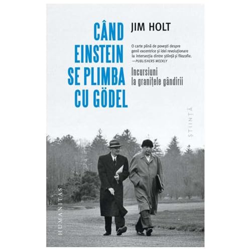 Cand Einstein Se Plimba Cu Goedel von Humanitas