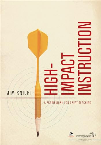 High-Impact Instruction: A Framework for Great Teaching