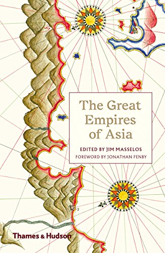 The Great Empires of Asia von Thames & Hudson