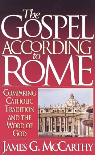 The Gospel According to Rome von Harvest House Publishers