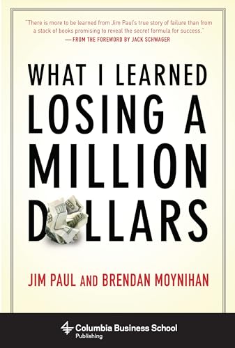 What I Learned Losing a Million Dollars (Columbia Business School Publishing)