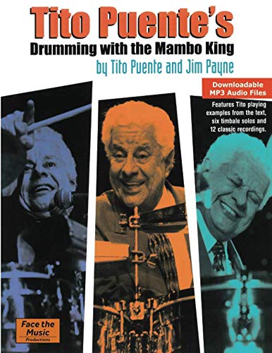 Tito Puente's Drumming with the Mambo King - 2nd Edition von la Drome Press