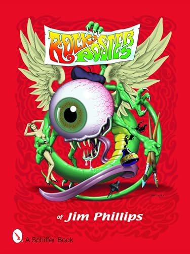 Rock Posters of Jim Phillips von Schiffer Publishing