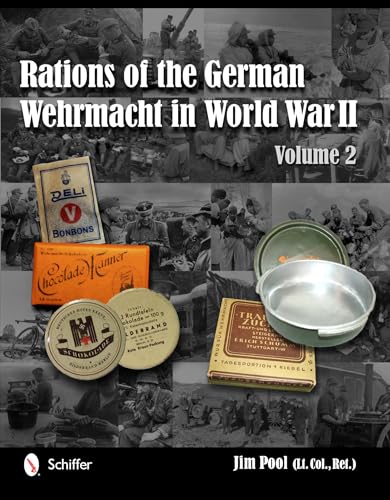 Rations of the German Wehrmacht in World War II (2): Vol.2