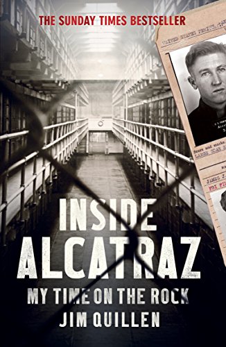 Inside Alcatraz: My Time on the Rock von Arrow
