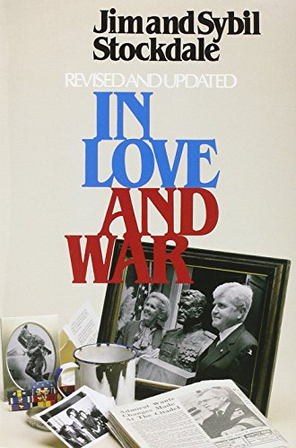 In Love and War: The Story of a Family's Ordeal and Sacrifice During the Vietnam Years