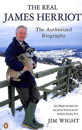 The Real James Herriot: The Authorized Biography
