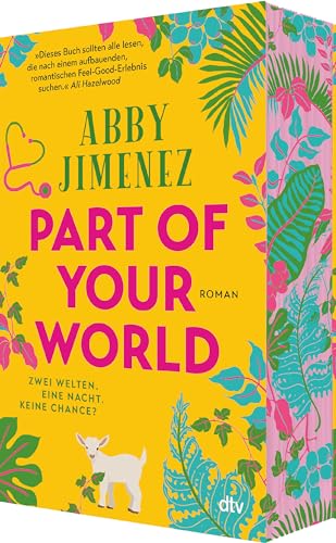 Part of Your World: Roman | Bestsellerautorin Abby Jimenez ist der neue Stern am Romance-Himmel | Limitierter Farbschnitt in der 1. Auflage (Das Royaume-Northwestern-Universum) Part of Your World: Roman | Bestsellerautorin Abby Jimenez ist der neue Stern am Romance-Himmel | Limitierter Farbschnitt in der 1. Auflage (Das Royaume-Northwestern-Universum)