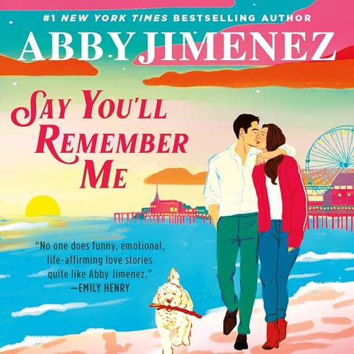 Say You'll Remember Me Say You'll Remember Me von Blackstone Publishing