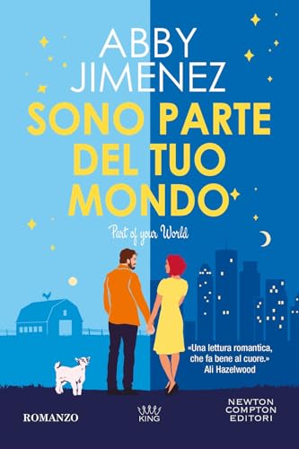 Sono parte del tuo mondo. Part of your world (King) von Newton Compton Editori