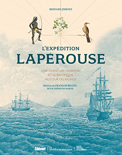 L'expédition Lapérouse 3e ED: Une aventure humaine et scientifique autour du monde von GLENAT