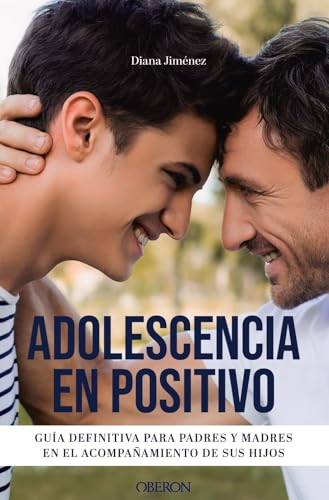 Adolescencia en positivo: Guía definitiva para padres y madres en el acompañamiento de sus hijos (Libros singulares) von ANAYA MULTIMEDIA