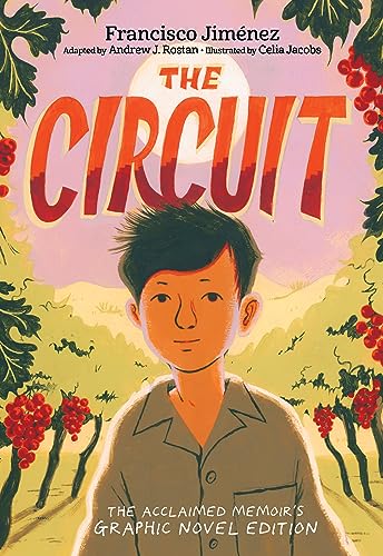 The Circuit Graphic Novel: A Graphic Memoir von Clarion