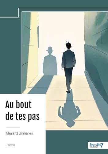 Au bout de tes pas von Nombre7