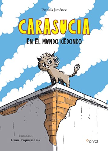 Carasucia en el mundo redondo von Narval Editores