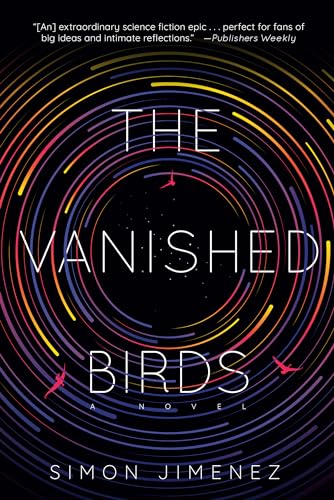 The Vanished Birds: A Novel