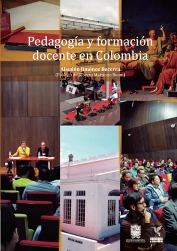 Pedagogía y formación docente en Colombia von Universidad Distrital Francisco José de Caldas