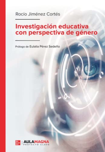 Investigación educativa con perspectiva de género von Aula Magna