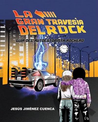La gran travesía del rock: Guía del autoestopista rockero La gran travesía del rock: Guía del autoestopista rockero von Npq Editores