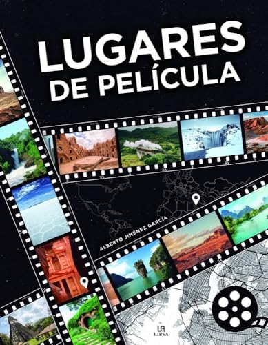 Lugares de Película (Sitios Imprescindibles, Band 4) von Libsa