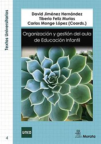 Organización y gestión del aula de Educación Infantil (Textos Universitarios, Band 4) von EDICIONES MORATA