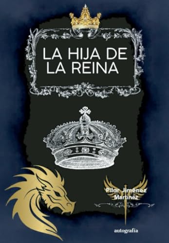La hija de la reina La hija de la reina von Autografía