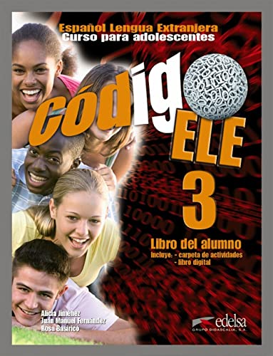 Código ELE 3 - libro del alumno: Libro del alumno + libro digital B1 (CD-ROM) 3 von Edelsa-Grupo Didascalia,SA