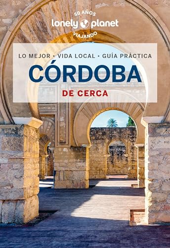 Córdoba de cerca 2 (Guías De cerca Lonely Planet) von GeoPlaneta