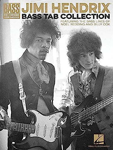 Jimi Hendrix Bass Tab Collection: Featuring the Bass Lines of Noel Redding and Billy Cox (Bass Recorded Versions) von Hal Leonard