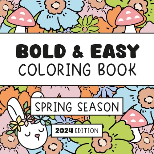 Spring Coloring Book: 40 Bold and Easy Design for Adults, Seniors, Beginners and Kids (Bold and Easy Coloring Book) von Independently published