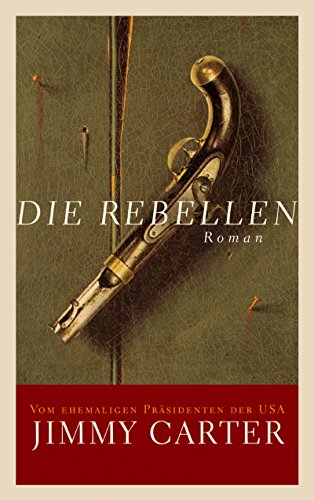 Die Rebellen. Roman