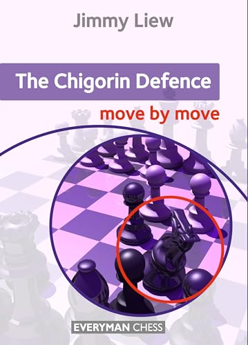 Chigorin: Move by Move von Everyman Chess