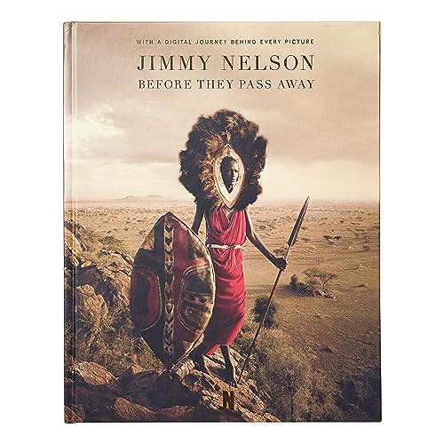 Before They Pass Away, Small Hardcover Edition by Jimmy Nelson (2015-12-04)