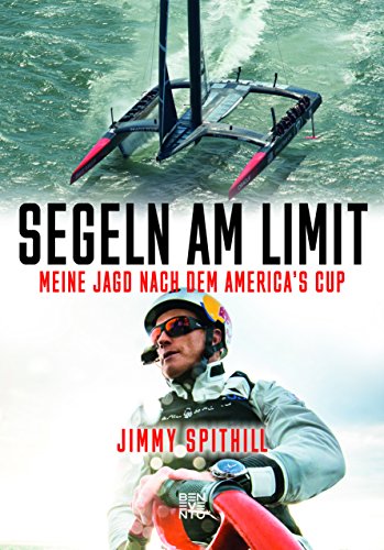 Segeln am Limit: Meine Jagd nach dem America's Cup