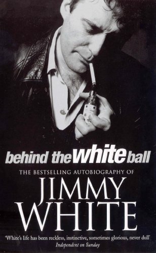 Behind The White Ball: My Autobiography