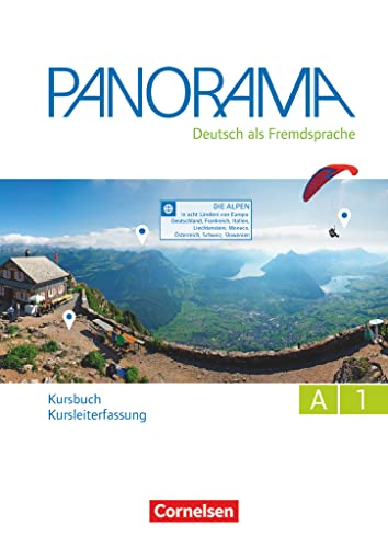 Panorama - Deutsch als Fremdsprache - A1: Gesamtband: Kursbuch - Fassung für Kursleitende (Panorama, A1: Gesamtband) Panorama - Deutsch als Fremdsprache - A1: Gesamtband: Kursbuch - Fassung für Kursleitende (Panorama, A1: Gesamtband)