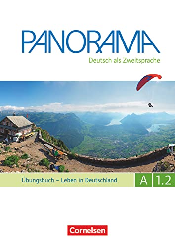 Panorama - Deutsch als Fremdsprache - A1: Teilband 2: Übungsbuch DaZ mit Audio-CD - Leben in Deutschland (Panorama, A1: Teilband 2) Panorama - Deutsch als Fremdsprache - A1: Teilband 2: Übungsbuch DaZ mit Audio-CD - Leben in Deutschland (Panorama, A1: Teilband 2)