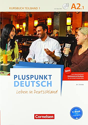 Pluspunkt Deutsch - Leben in Deutschland - Allgemeine Ausgabe - A2: Teilband 1: Kursbuch (2. Ausgabe) - Inkl. E-Book und PagePlayer-App