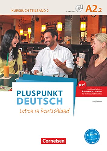 Pluspunkt Deutsch - Leben in Deutschland - Allgemeine Ausgabe - A2: Teilband 2: Kursbuch (2. Ausgabe) - Inkl. E-Book und PagePlayer-App