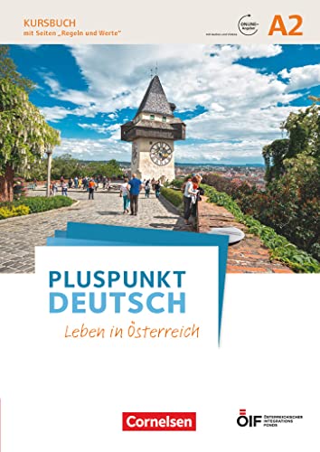 Pluspunkt Deutsch - Leben in Österreich - A2: Kursbuch mit Audios und Videos online